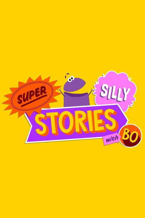 StoryBots: Super Silly Stories with Bo