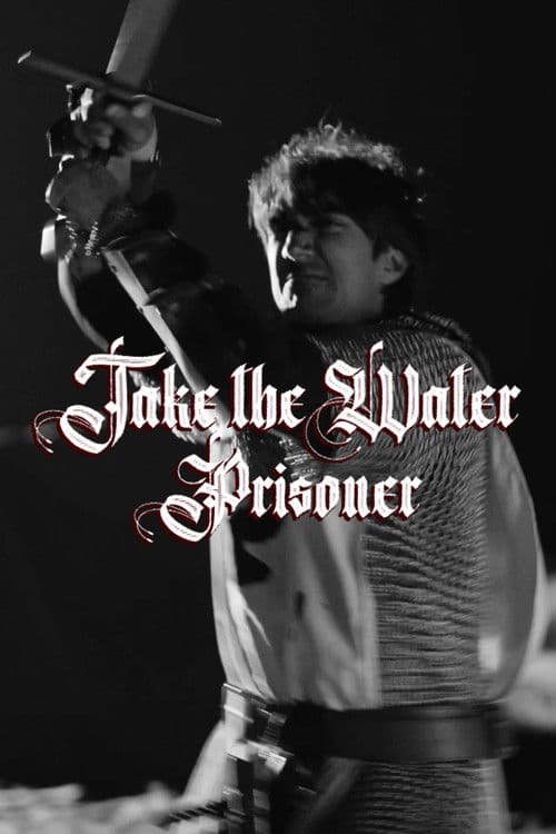 Take the Water Prisoner