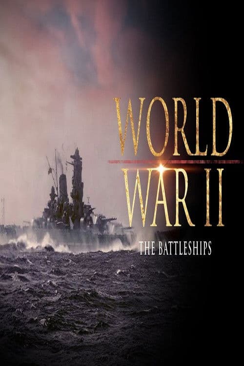 The Great Battleships of the Second World War
