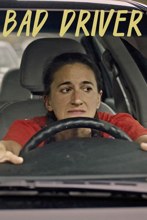 Bad Driver