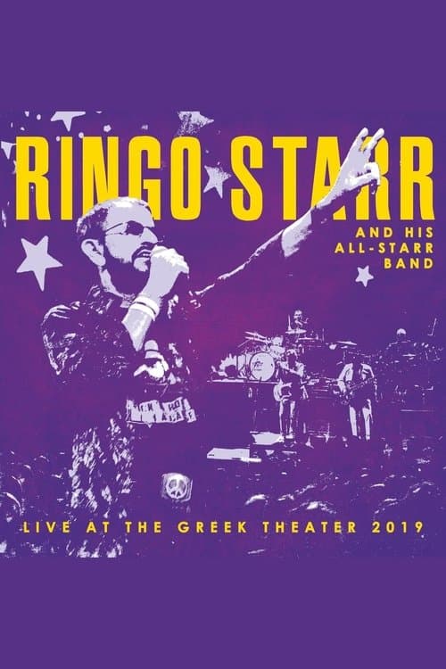 Ringo Starr and His All-Starr Band - Live at the Greek Theater 2019