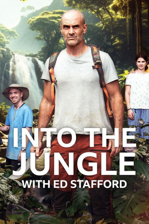 Ed Stafford ile Ormana Dönüş