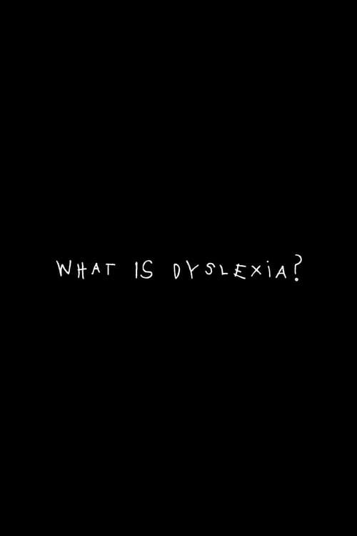 What is Dyslexia?