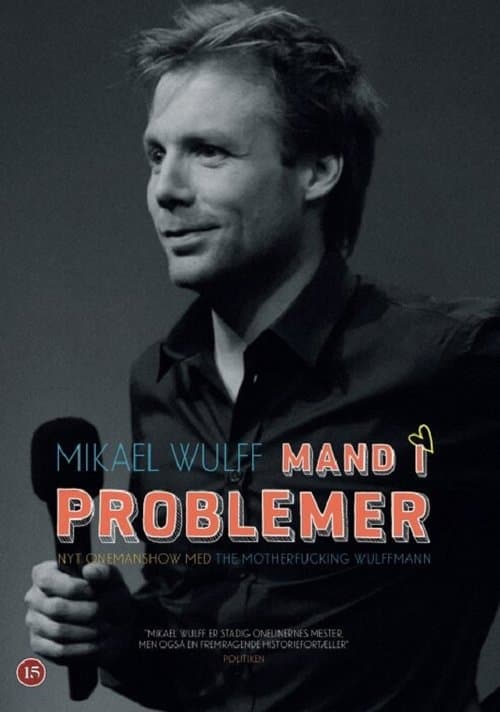 Mikael Wulff - Mand i problemer