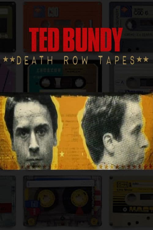 The Ted Bundy Death Row Tapes