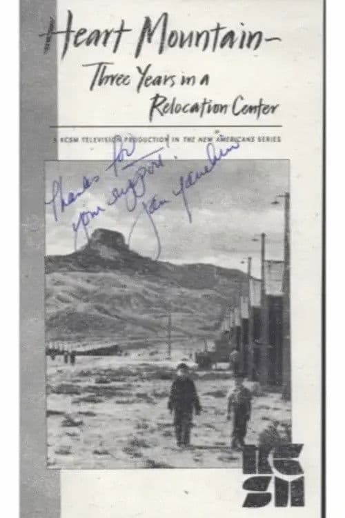 Heart Mountain: Three Years in a Relocation Center