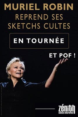 Muriel Robin reprend ses sketchs cultes : Et pof !