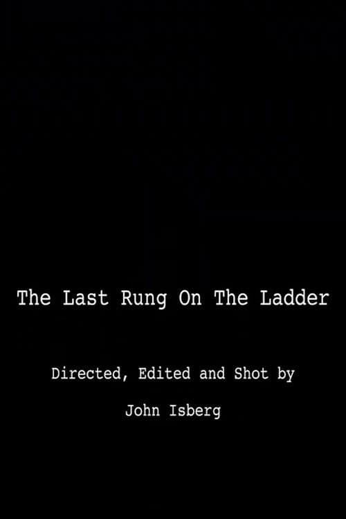 The Last Rung on the Ladder