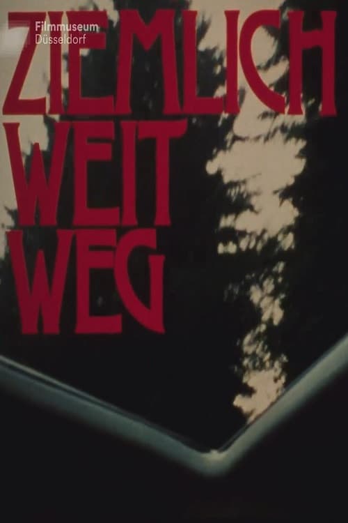 Ziemlich weit weg