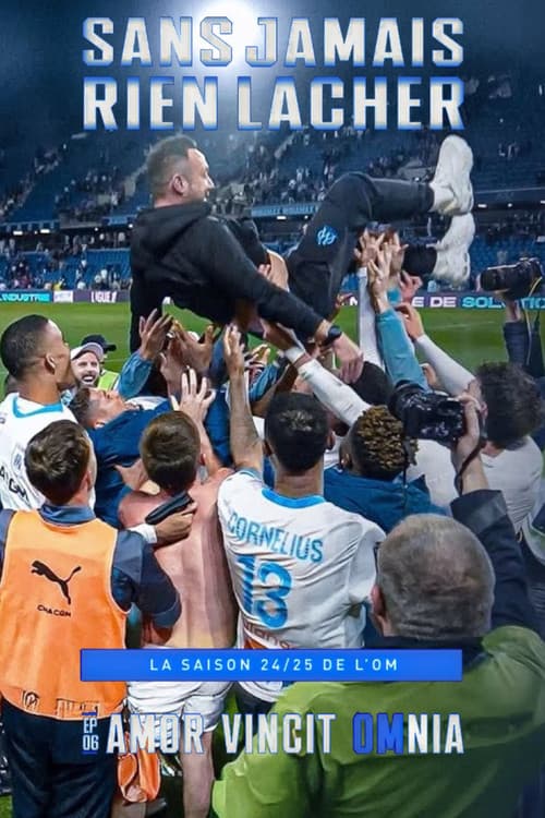 Sans Jamais Rien Lacher EP-6 Amor Vincit OMnia