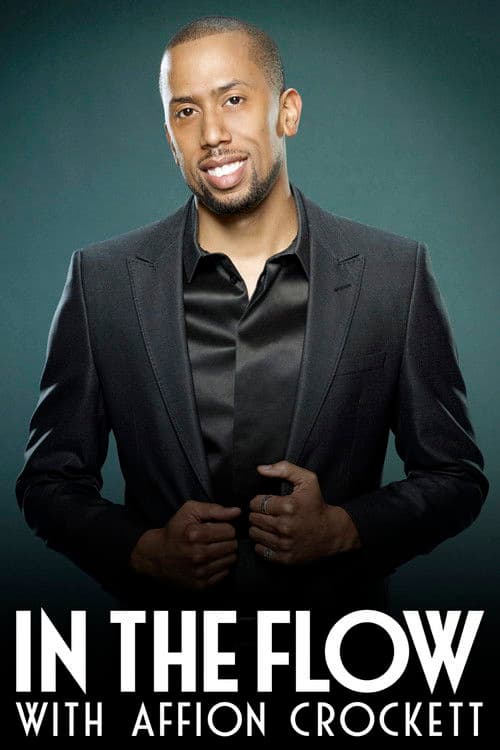 In the Flow with Affion Crockett
